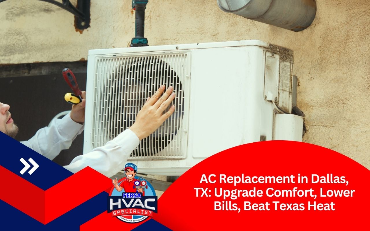 Technician performing an AC replacement in Dallas, TX for better home comfort during summer