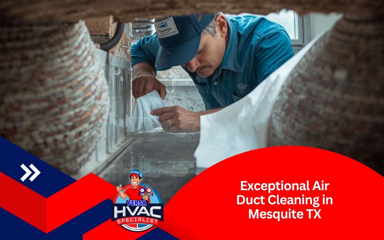 Professional air duct cleaning in Mesquite, TX by HVAC technicians