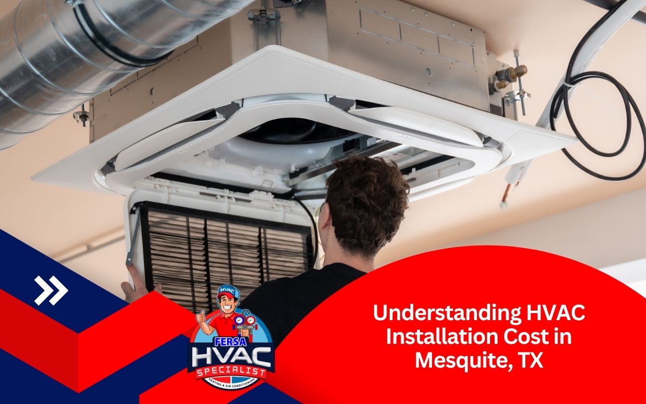 Technician reviewing HVAC installation cost in Mesquite, TX with homeowner