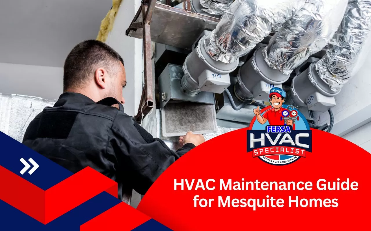 HVAC Maintenance Guide for Mesquite Homes