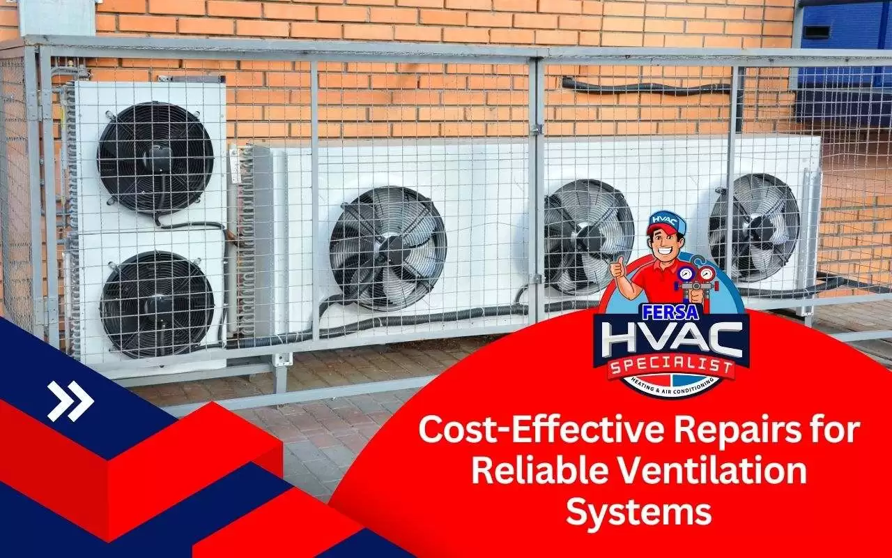 Cost-effective repairs for ventilation systems