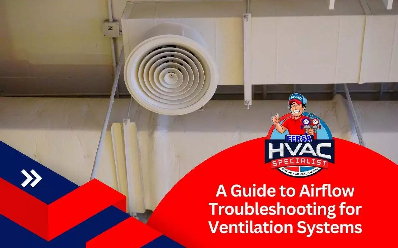 Tips for troubleshooting airflow in ventilation systems