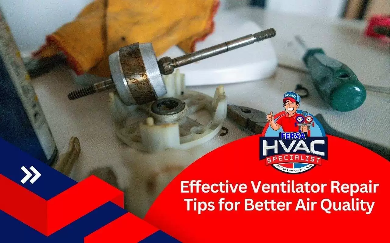 Tips for repairing home ventilators to improve air quality