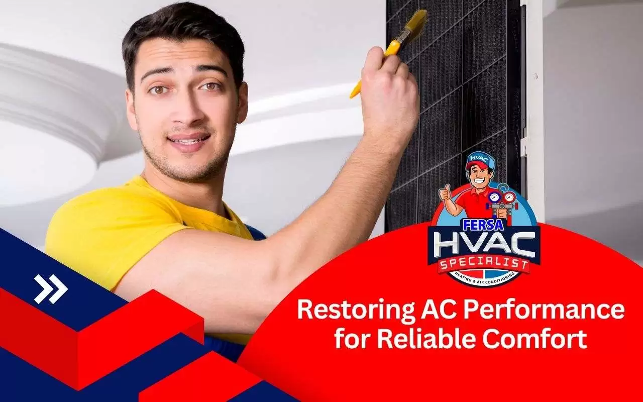 Steps for restoring AC performance and efficiency